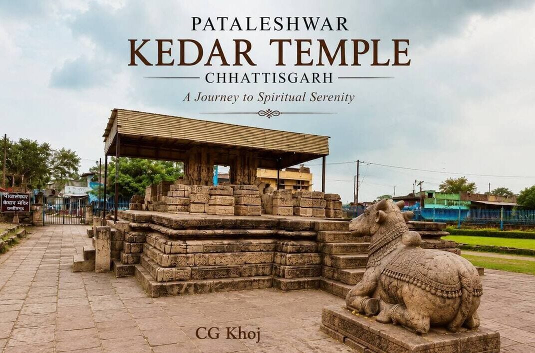 Pataleshwar Kedar Temple, Chhattisgarh: A Journey to Spiritual Serenity