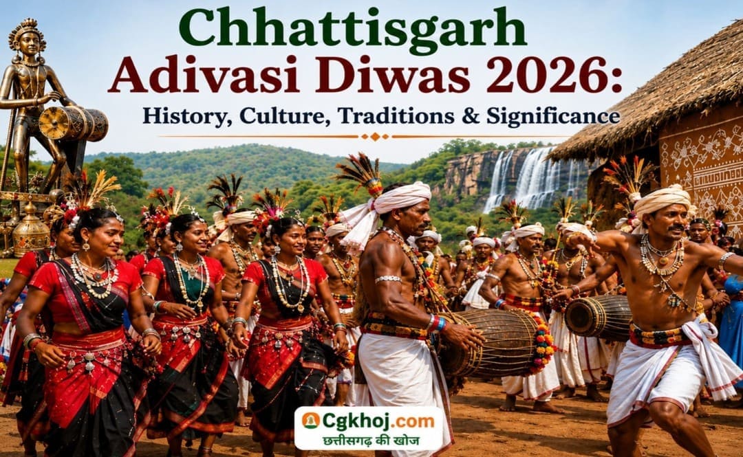 Chhattisgarh Adivasi Diwas 2026 History, Culture, Traditions & Significance